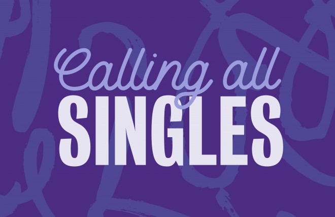 Calling all singles